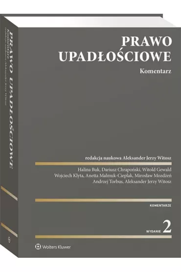 Prawo upad�o�ciowe. Komentarz (wyd. 2/2021) - Aleksander J Witosz