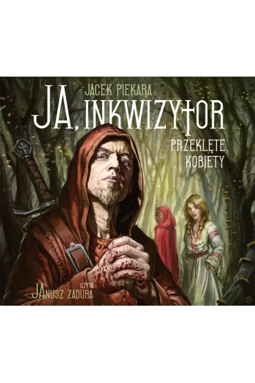 Audiobook Ja, inkwizytor. Przeklte kobiety mp3 - Jacek Piekara