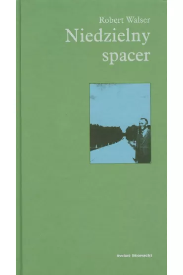 Niedzielny spacer - Robert Walser