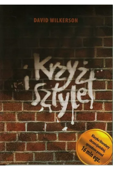 Krzy� i sztylet - David Wilkerson