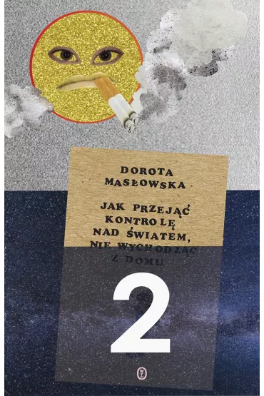 Jak przej kontrol nad wiatem 2 - Dorota Masowska