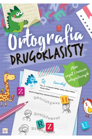 Ortografia 2-klasisty. Zbi�r regu� i �wicze� ortograficznych