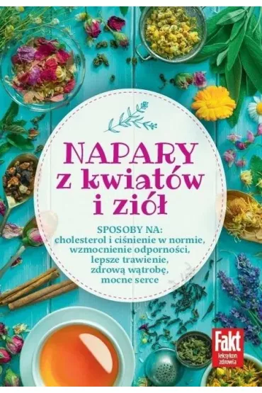 Napary z kwiat�w i zi�