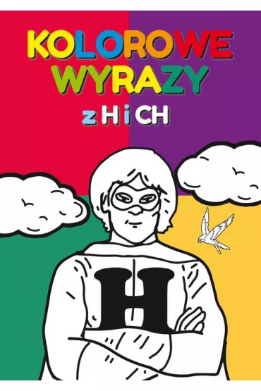 Kolorowe wyrazy z H i CH - Beata Guzowska