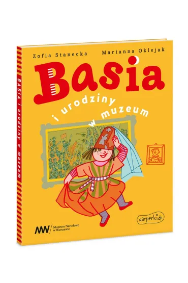 Basia i urodziny w muzeum - Marianna Oklejak, Zofia Stanecka
