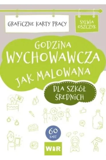 Godzina wychowawcza jak malowana dla szk� �rednich - Sylwia  Oszczyk