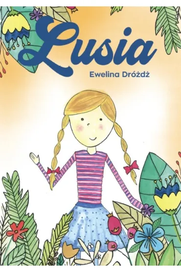 Lusia - Ewelina  Dr�d�