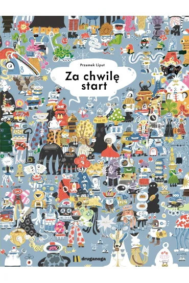 Za chwil� start - Przemys�aw Liput