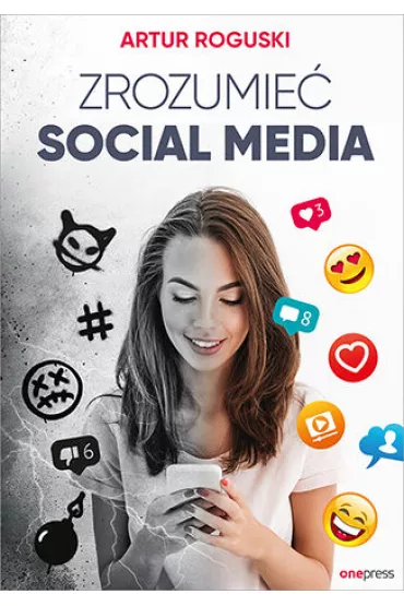 eBook Zrozumie� social media pdf mobi epub - Artur  Roguski