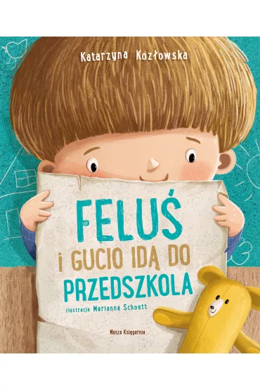 Felu� i Gucio id� do przedszkola - Katarzyna Koz�owska