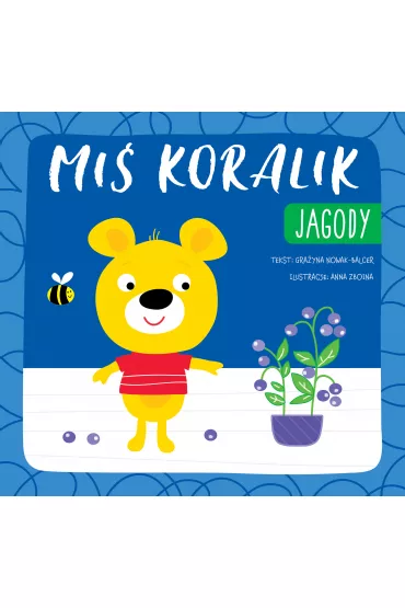 Mi� Koralik. Jagody