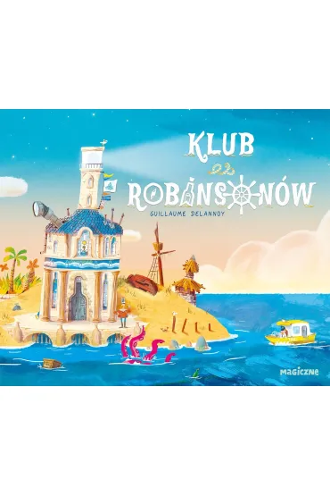 Klub Robinson�w - Guillaume Delannoy