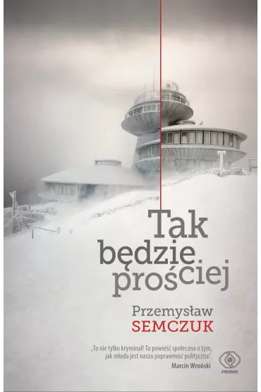Tak b�dzie pro�ciej - Przemys�aw Semczuk