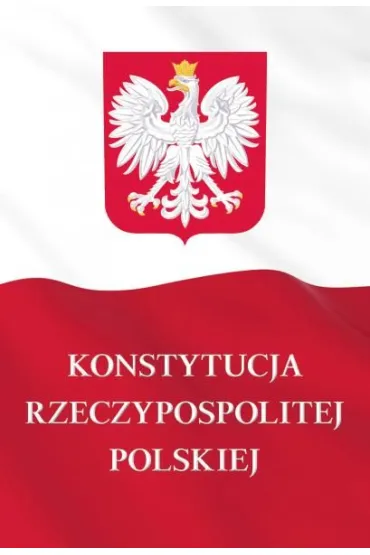 Konstytucja Rzeczypospolitej Polskiej