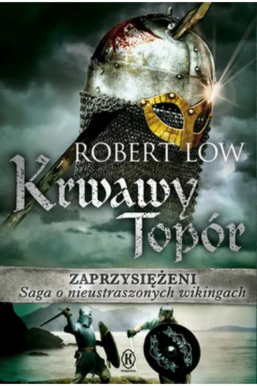 Krwawy top�r. Zaprzysi�eni. Tom 5 - Robert Low
