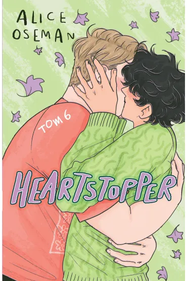 Heartstopper. Tom 6 - Alice Oseman