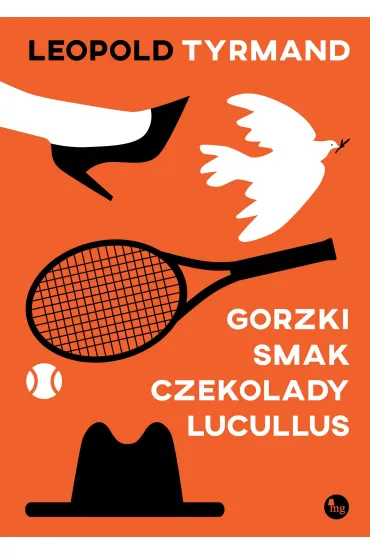 Gorzki smak czekolady Lucullus - Leopold Tyrmand