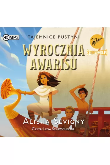 Audiobook Wyrocznia Awarisu. Tajemnice pustyni. Tom 3 CD - Alisha Sevigny