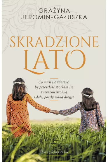Skradzione lato - Gra�yna Jeromin-Ga�uszka