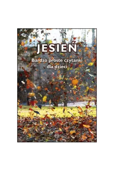 Jesie�. Bardzo proste czytanki dla dzieci