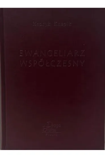 Ewangeliarz Wsp�czesny - Henryk Knapik