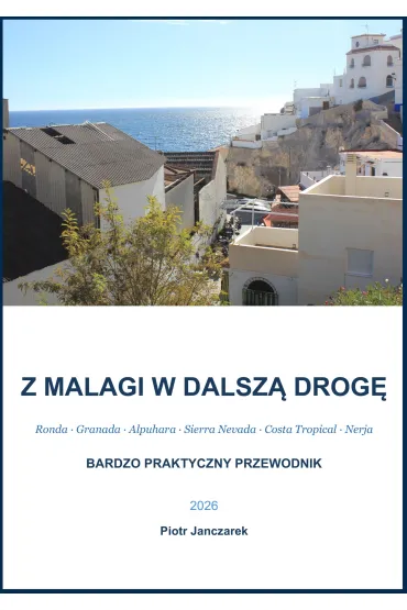 eBook Z Malagi w dalsz� drog� pdf mobi epub - Piotr Janczarek