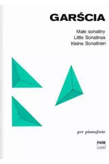 Ma�e sonatiny na fortepian PWM - Janina Gar�cia