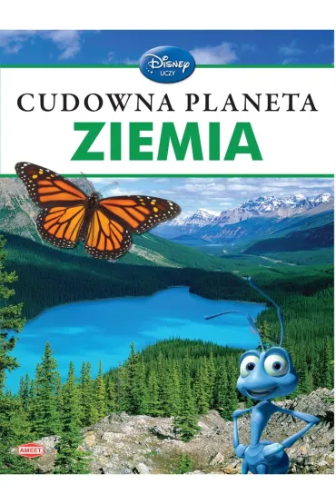 Disney uczy. Cudowna planeta Ziemia - Thea Feldman