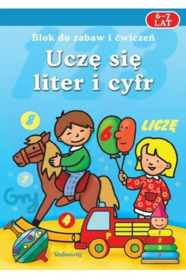 Ucz� si� liter i cyfr 6-7 lat