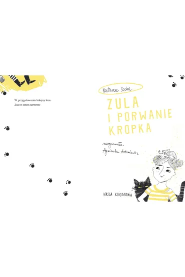 Zula i porwanie kropka. Czarodziejka Zula - Natasza Socha