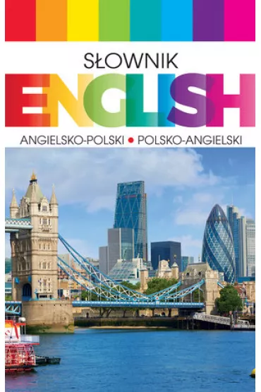 S�ownik English angielsko-polski, polsko-angielski - Andrzej Kaznowski, Tadeusz J. Grzebieniowski