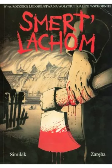 Smert' Lachom - Robert Zar�ba, Similak