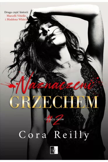 Audiobook Naznaczeni grzechem. Grzechy ojcw. Tom 2 mp3 - Cora Reilly