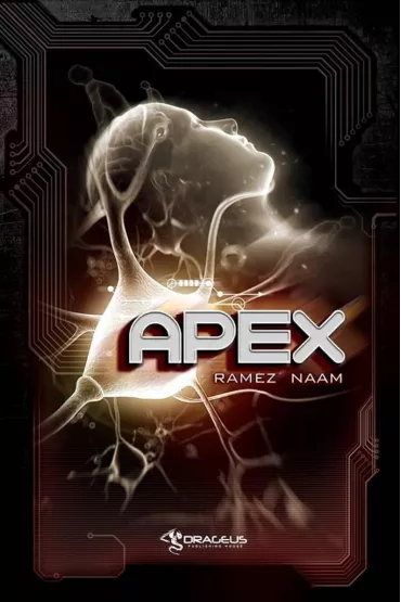 Apex. Nexus. Tom 3 - Ramez Naam