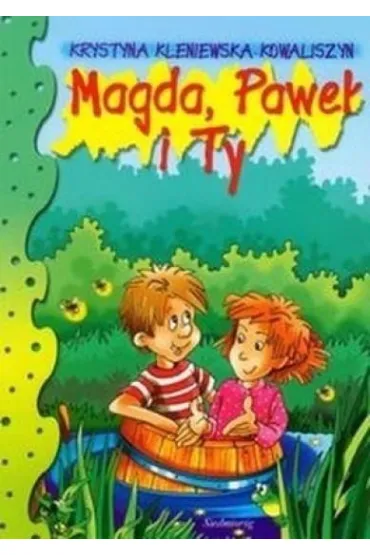 Magda, Pawe� i Ty - Krystyna Kleniewska-Kowaliszyn