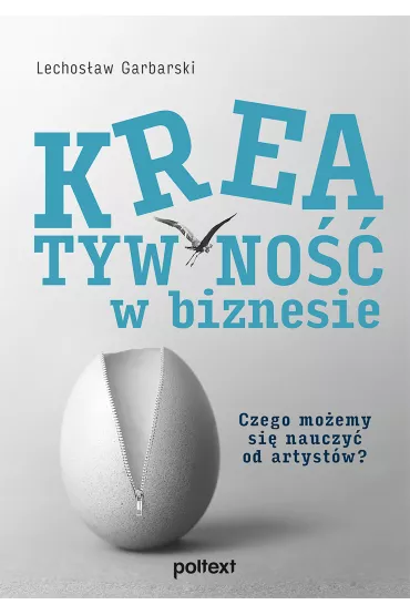 Kreatywno�� w biznesie - Lechos�aw Garbarski