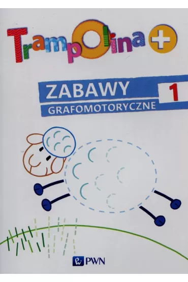 Trampolina+. Zabawy grafomotoryczne 1 - El�bieta Lekan 