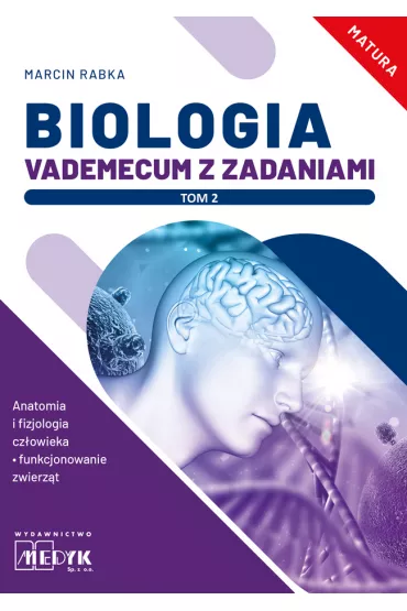Biologia Vademecum z zadaniami Tom 2. - Marcin Rabka