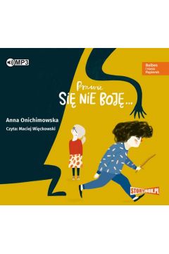 Audiobook Prawie si nie boj Bulbes i Hania Papierek CD