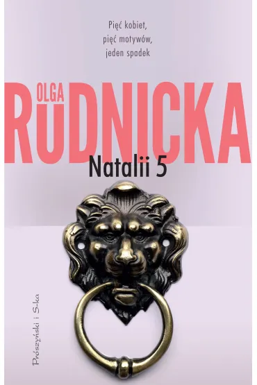 Natalii 5. Cykl o Nataliach. Tom 1 - Olga Rudnicka