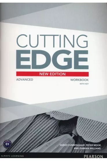 Cutting Edge 3rd Edition. Advanced C1. Workbook with key, online audio - Sarah Cunningham, Damian Williams, Peter Moor