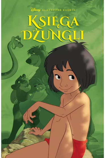 Klasyczne Ba�nie Disneya w komiksie Ksi�ga d�ungli. Klasyczne ba�nie Disneya - Silvia Dell'Amore, Carl Fallberg