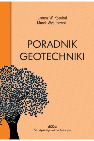 Poradnik geotechniki - Janusz  Kozubal