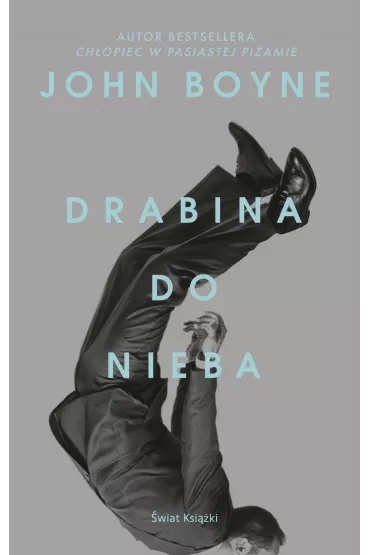 Drabina do nieba - John Boyne
