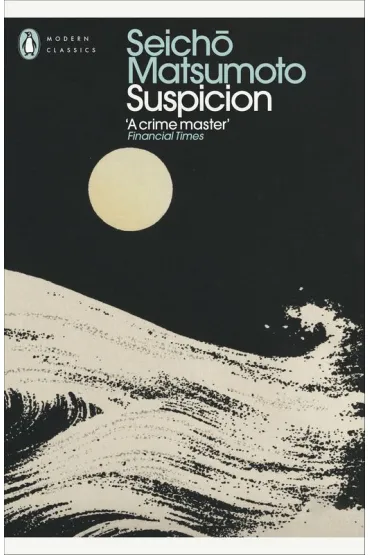 Suspicion - Seicho Matsumoto