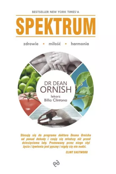 Spektrum. Czuj si� lepiej, �yj d�u�ej i zdrowiej - Dean Ornish