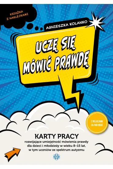 Ucz� si� m�wi� prawd� - Agnieszka  Kolanko