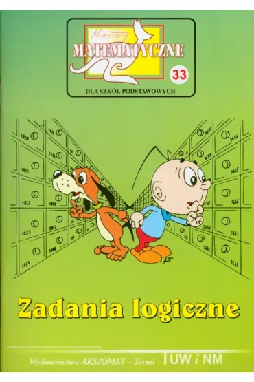 Miniatury matematyczne 33 Zadania logiczne - Pawe� Jarek, Zbigniew Bobi�ski, P. J�drzejewicz