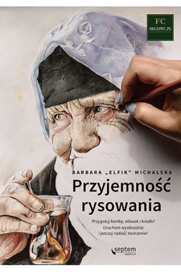 Przyjemno�� rysowania - Barbara Michalska