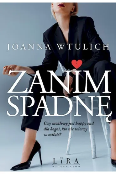 Zanim spadn� - Joanna  Wtulich